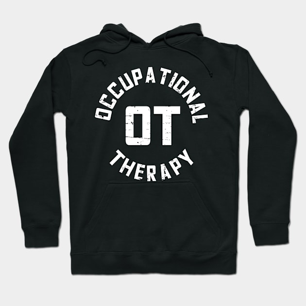 OT Squad Occupational Therapy OT Therapist Hoodie by RW